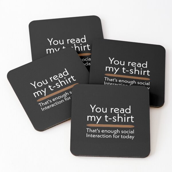 Item preview, you read my that's enough social interaction for one day funny quote designed and sold by medbouk1.