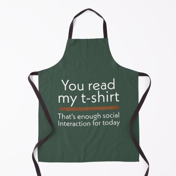 Item preview, you read my that's enough social interaction for one day funny quote designed and sold by medbouk1.
