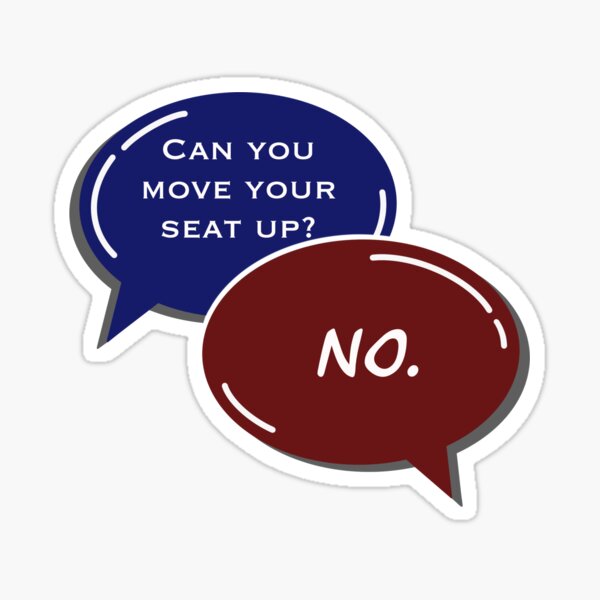 Item preview, Can You Move Your Seat Up? designed and sold by arodeheaver.