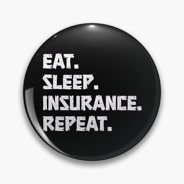 Item preview, eat sleep insurance repeat,car insurance quotes designed and sold by DonmedPro1.