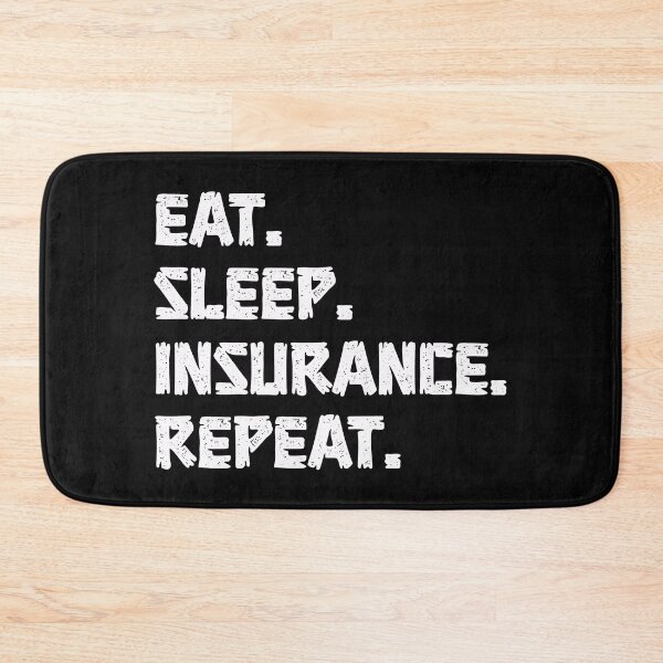 Item preview, eat sleep insurance repeat,car insurance quotes designed and sold by DonmedPro1.