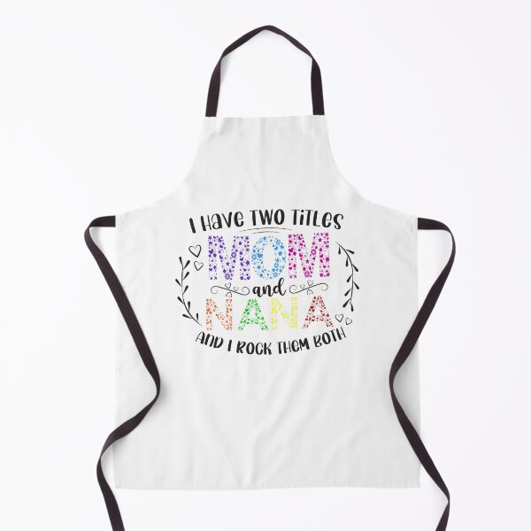 Item preview, I Have Two Titles Mom And Nana And I Rock Them Both for Mothers Day Floral T-ShirtT-Shirt designed and sold by OPK Shop.