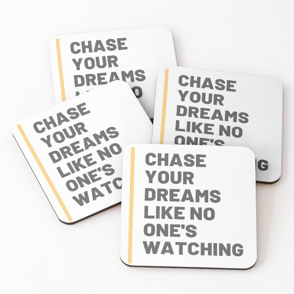 Item preview, Chase your dreams like no one's watching designed and sold by MiLatibule.