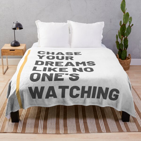 Item preview, Chase your dreams like no one's watching designed and sold by MiLatibule.