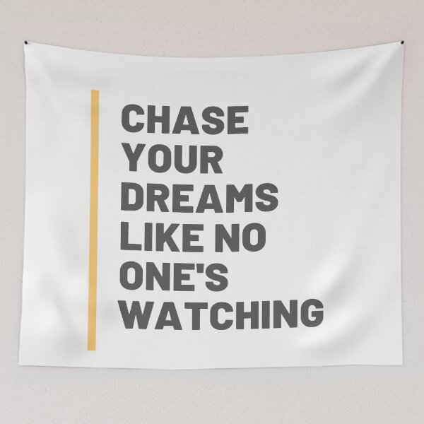 Item preview, Chase your dreams like no one's watching designed and sold by MiLatibule.