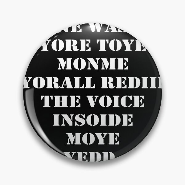 Item preview, Jone waste yore toye monme yorall rediii the voice insoide moye yedd designed and sold by eness-BK.