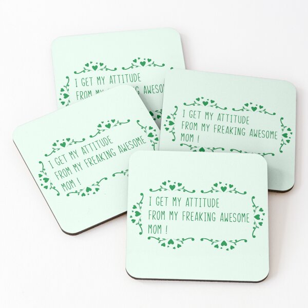 Item preview, i get my attitude from my freaking awesome mom  - Green flowers edition designed and sold by WilliamsGFX.
