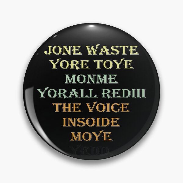 Item preview, Jone waste yore toye monme yorall rediii the voice insoide moye yedd designed and sold by eness-BK.