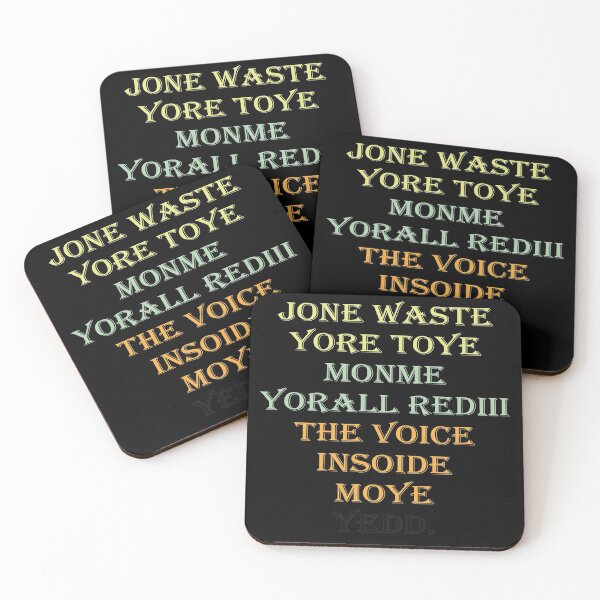 Item preview, Jone waste yore toye monme yorall rediii the voice insoide moye yedd designed and sold by eness-BK.