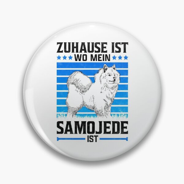 Item preview, Home is where my Samoyed is sled dog saying designed and sold by madgrfx.