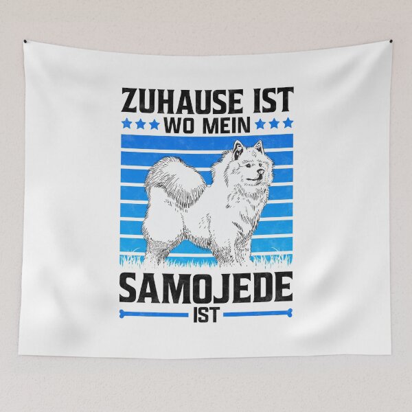Item preview, Home is where my Samoyed is sled dog saying designed and sold by madgrfx.