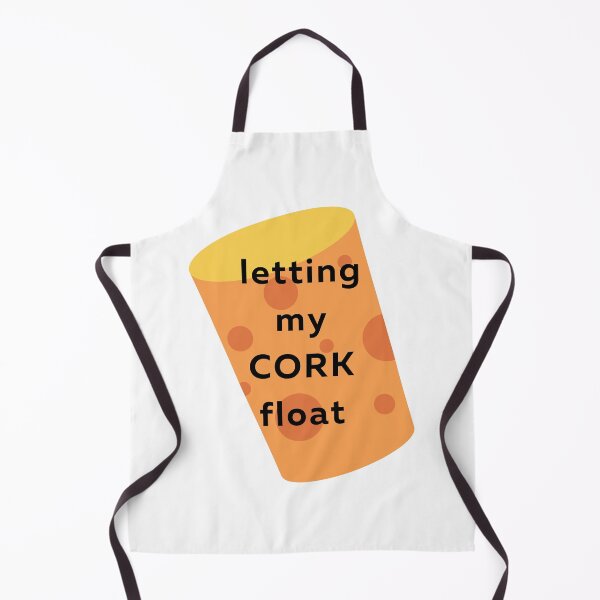 Item preview, letting my cork float designed and sold by ZenNerd.