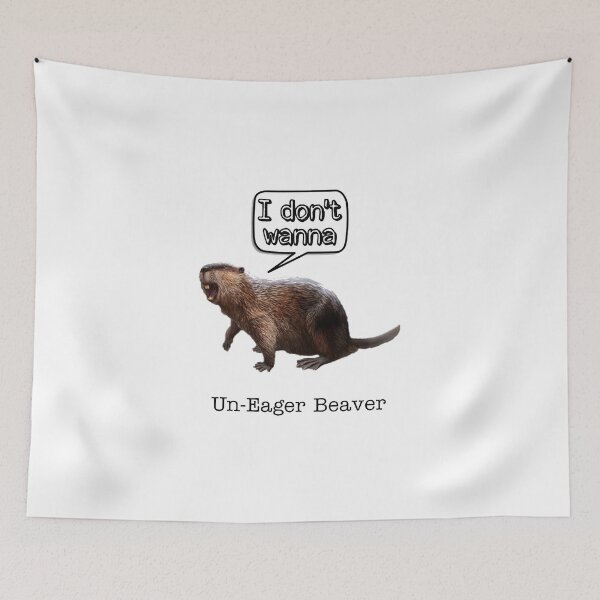 Item preview, Un eager beaver designed and sold by hillary marek.
