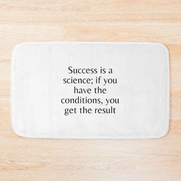 Item preview, Success is a science; if you have the conditions, you get the result designed and sold by Optimus108.