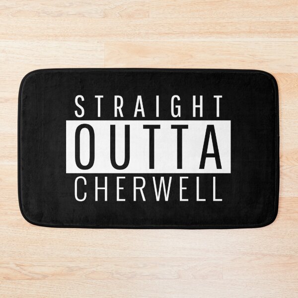 Item preview, Straight Outta Cherwell  designed and sold by Teelogic.