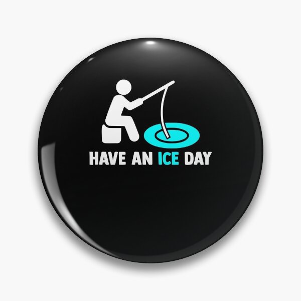 Item preview, Have an Ice Day Ice Fishing Angler Ice Fishing Rod Ice Hole designed and sold by Nessshirts.