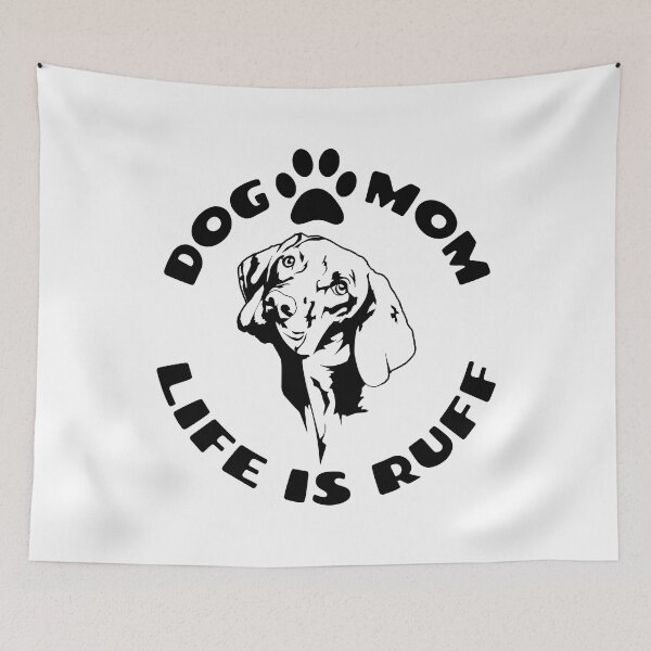 Item preview, Dog Mom Life Is Ruff Design designed and sold by Aisle-Six.