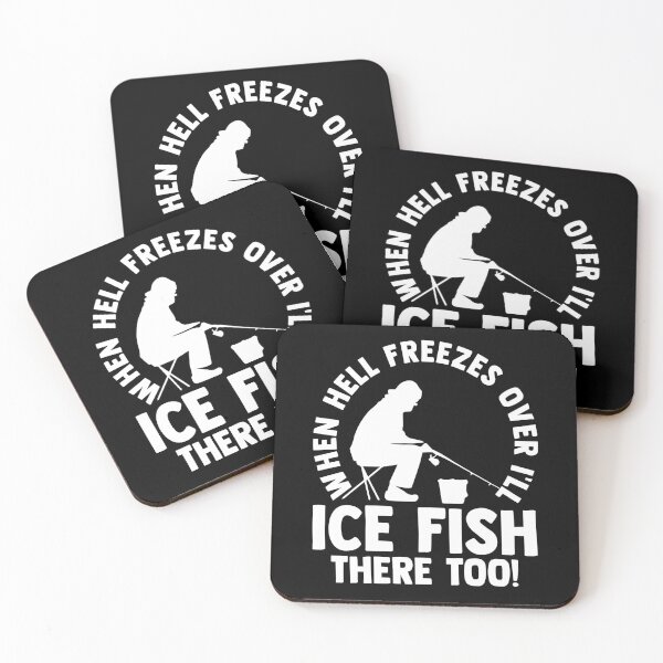 Item preview, When Hell Freezes Over I'll Ice Fish There Too Ice Fishing designed and sold by Nessshirts.