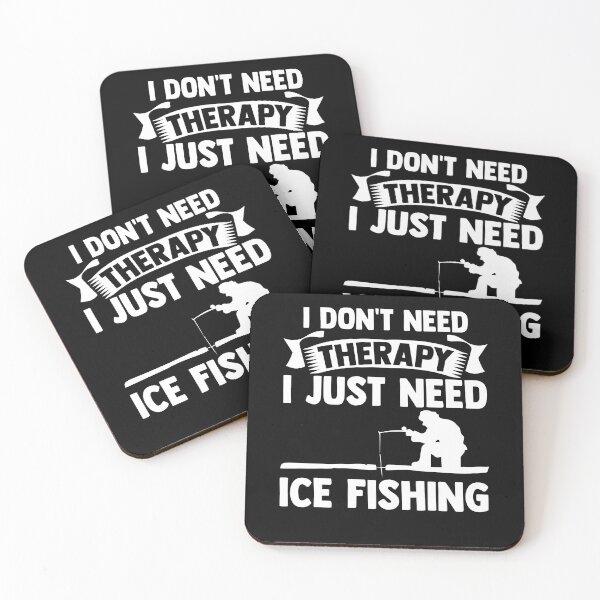 Item preview, I Don't Therapy I just Need Ice Fishing Angler Ice Hole designed and sold by Nessshirts.