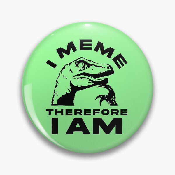 Item preview, I Meme Therefore I am designed and sold by kuezart.
