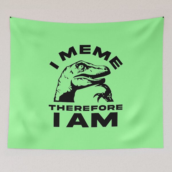 Item preview, I Meme Therefore I am designed and sold by kuezart.
