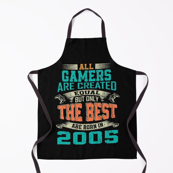 Item preview, all gamers are created equal but only the best are born 2005 | funny gamer designed and sold by YAHIA-14.