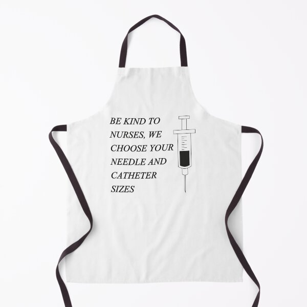 Item preview, Be kind to nurses, we choose your needle and catheter sizes funny T-shirt 1. A gift for nurses designed and sold by hichamchim.