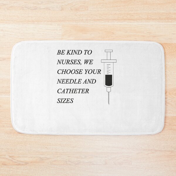 Item preview, Be kind to nurses, we choose your needle and catheter sizes funny T-shirt 1. A gift for nurses designed and sold by hichamchim.