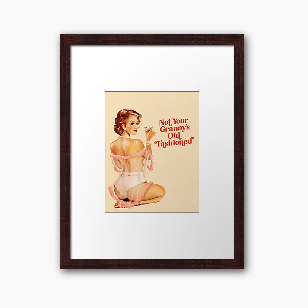 Not Your Granny's Old Fashioned Sexy Vintage Pinup Girl In Lingerie  Drinking Whiskey Framed Art Print for Sale by The Whiskey Ginger Design  Shop