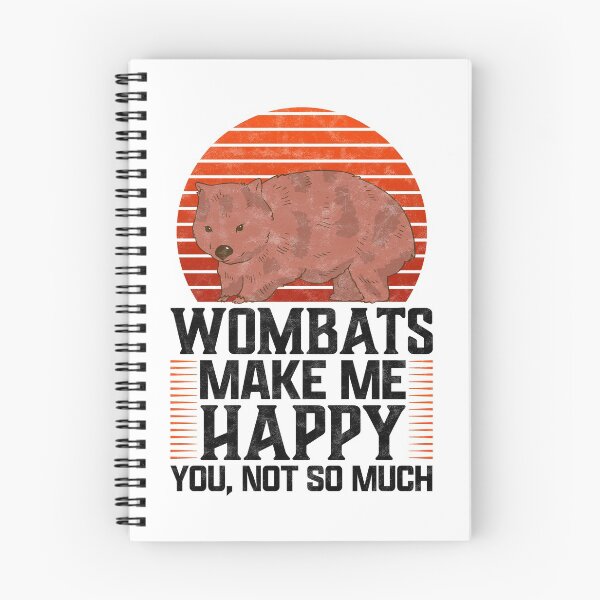 Item preview, Wombat makes me happy marsupial Australia saying designed and sold by madgrfx.
