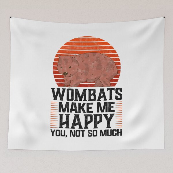 Item preview, Wombat makes me happy marsupial Australia saying designed and sold by madgrfx.