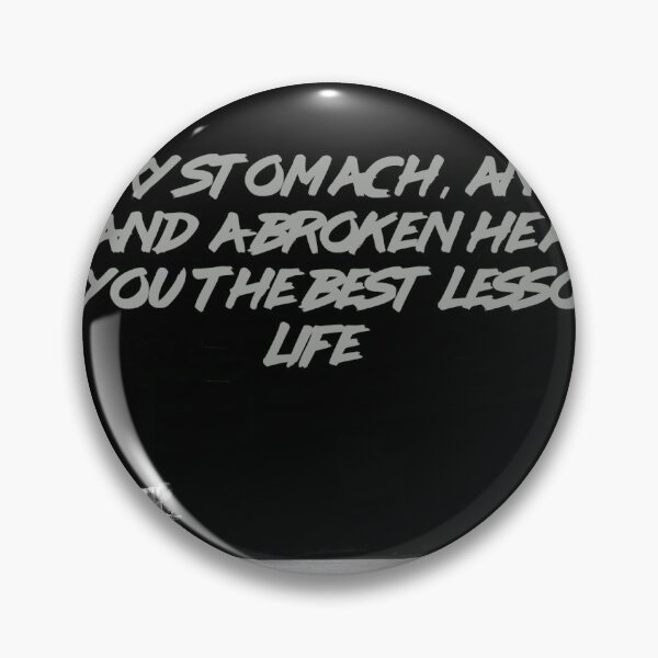 Item preview, A hungry stomach, an empty wallet and a broken heart can teach you the best lessons of your life  designed and sold by TheGiftingTree.