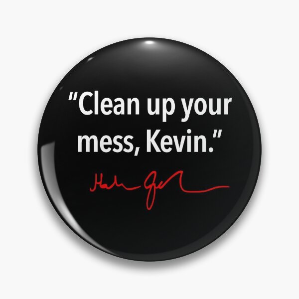 Item preview, Clean Up your mess, Kevin! - Hakeem Jeffries designed and sold by Thelittlelord.