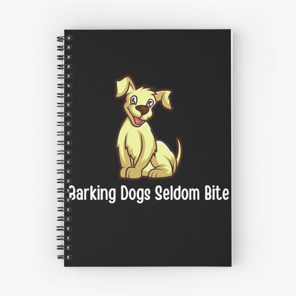Item preview, Barking Dogs Seldom Bite designed and sold by Martin-bivert.