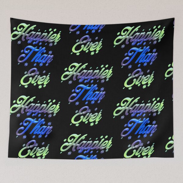 Item preview, Happier Than Ever New Text Art Design designed and sold by Zareen Sayyed.
