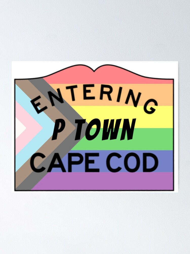 "Entering Cape Cod Highway Sign P Town Progress Rainbow Pride" Poster