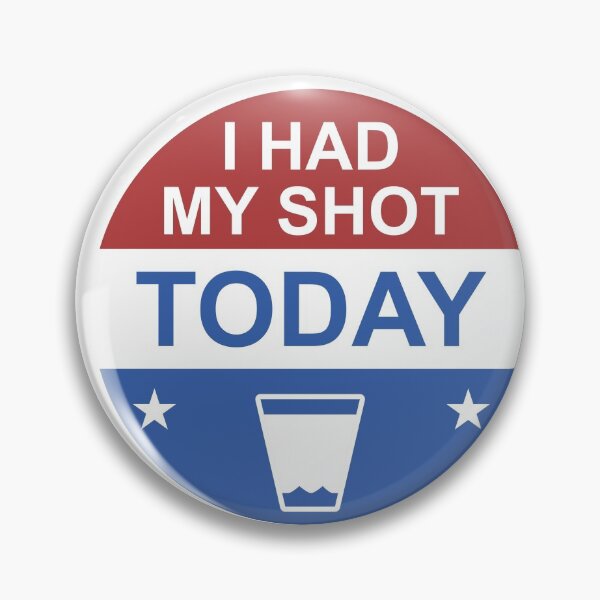 Item preview, I Had My Shot Today Funny Whiskey Tequila Drinkers designed and sold by Dan66.