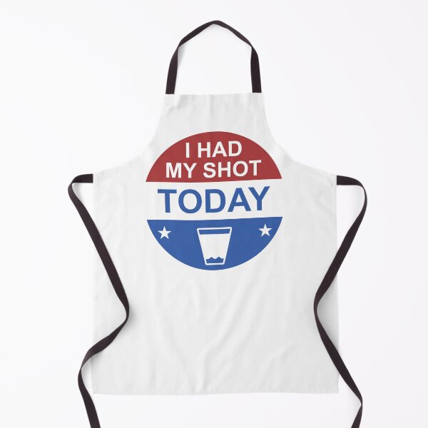 Item preview, I Had My Shot Today Funny Whiskey Tequila Drinkers designed and sold by Dan66.