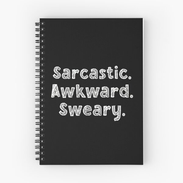 Item preview, Sarcastic Awkward Sweary designed and sold by DonmedPro1.