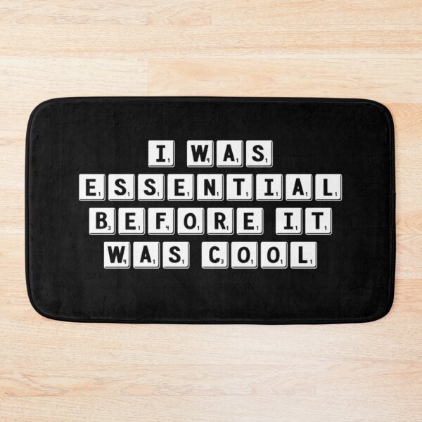 Item preview, I Was Essential Before It Was Cool designed and sold by PRNTDADZ.