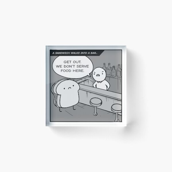 Item preview, A sandwich walks into a bar... designed and sold by cheezup.