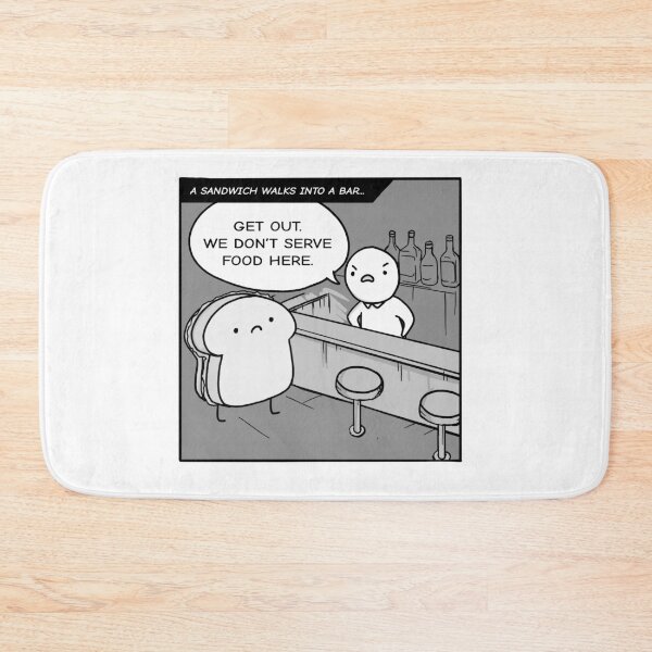 Item preview, A sandwich walks into a bar... designed and sold by cheezup.