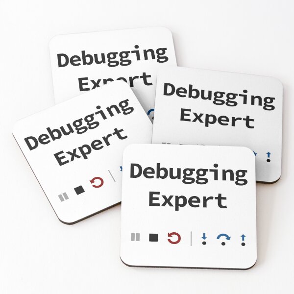 Item preview, Debugging Expert, IDE Debugging Buttons - Pause Stop Restart Step-In Step-Over Step-Out, Software Testing, Software Developer designed and sold by Max-Wear.