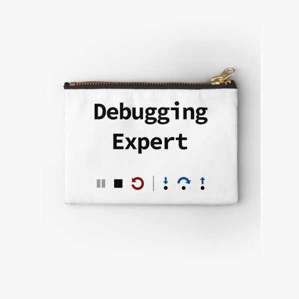 Item preview, Debugging Expert, IDE Debugging Buttons - Pause Stop Restart Step-In Step-Over Step-Out, Software Testing, Software Developer designed and sold by Max-Wear.