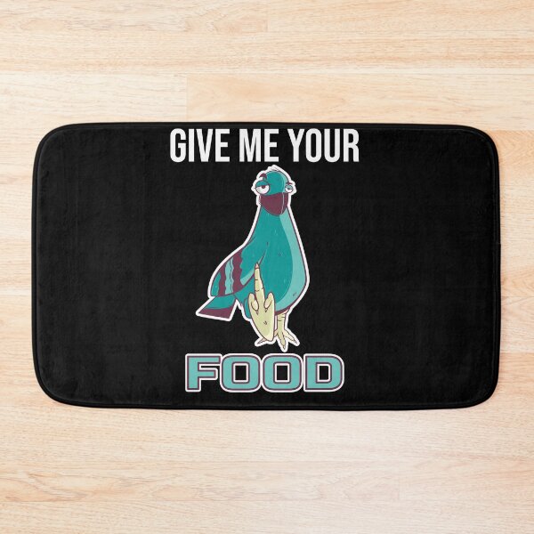 Item preview, Funny pigeon design give me your food designed and sold by DesignbyManthey.