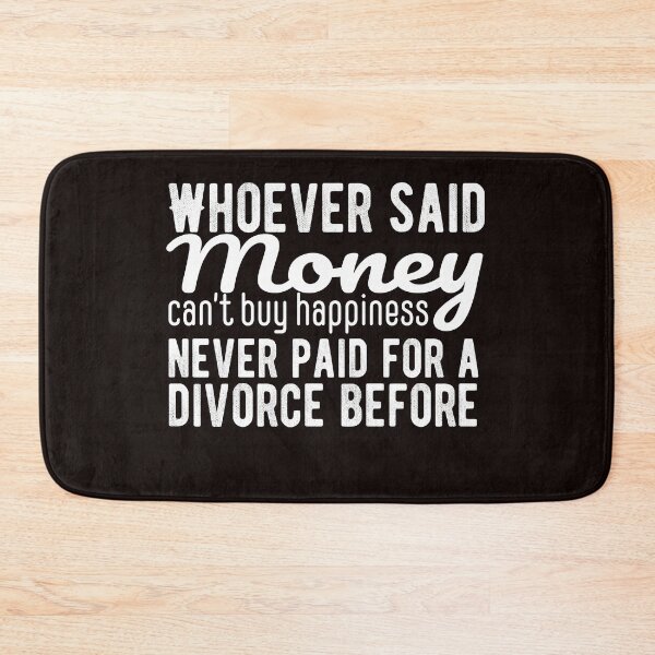 Item preview, Divorced Money Can Buy Happiness Gift designed and sold by TrndSttr.