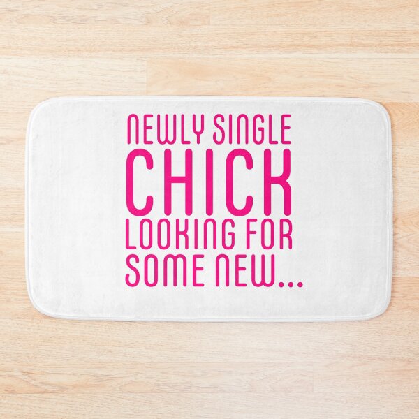 Item preview, Newly Single Chick Looking for - Breakup Gift designed and sold by TrndSttr.