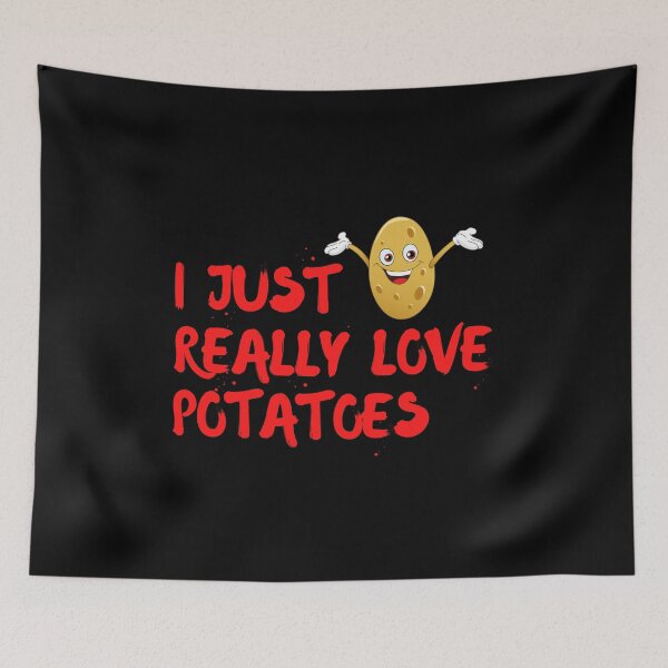 Item preview, I just really love potatoes designed and sold by PeaceyArt.