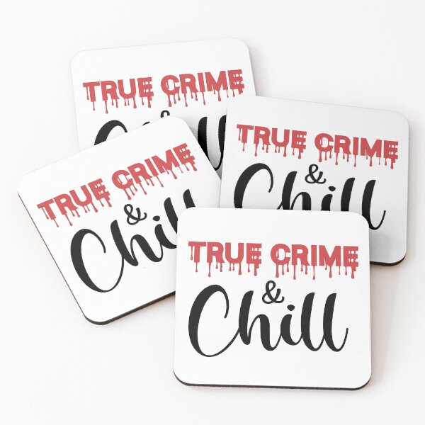 Item preview, True crime and chill designed and sold by SunnyAlloy.