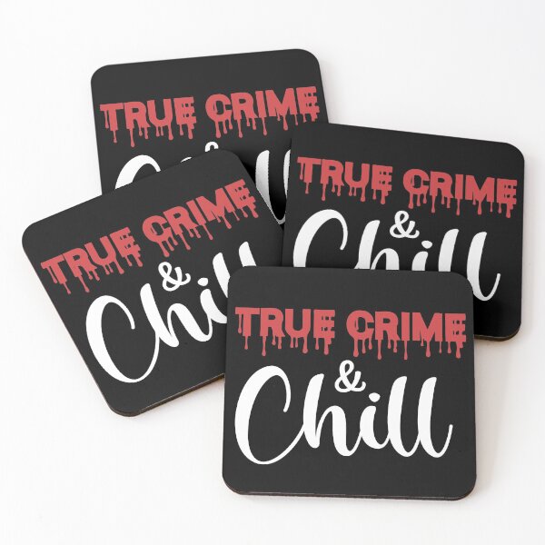 Item preview, True crime and chill designed and sold by SunnyAlloy.